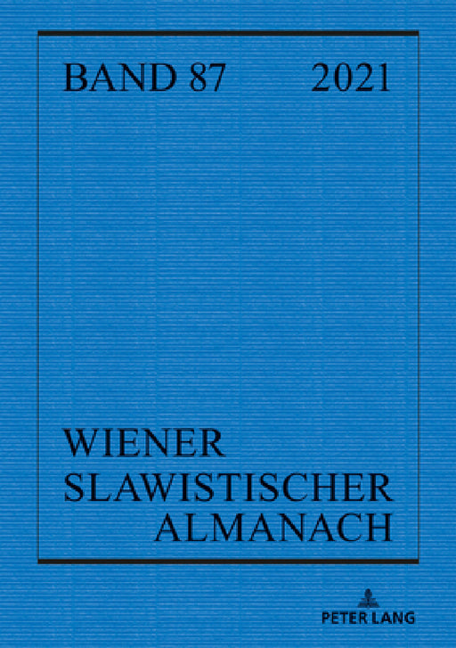 Wiener Slawistischer Almanach Band 87/2021 by Ilja Kukuj, Ilja Kukuj, Riccardo Nicolosi