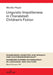 Linguistic Impoliteness in (Translated) Children's Fiction by Frank Polzenhagen