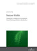 Nature Walks: Peripatetic Tradition in the Non-fiction Travel Writing of Robert Macfarlane by Marek Wilczyński, Anna Dziok