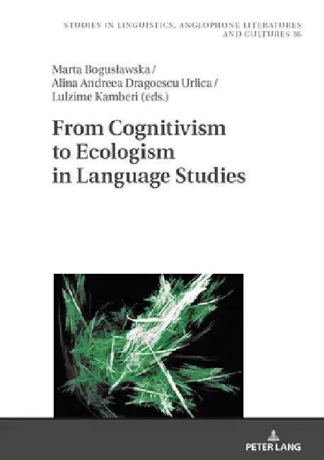 From Cognitivism to Ecologism in Language Studies by Robert Kieltyka