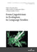 From Cognitivism to Ecologism in Language Studies by Robert Kieltyka