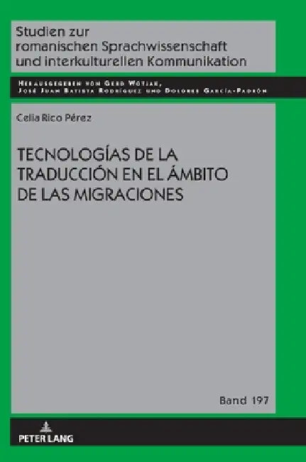 Tecnologías de la traducción en el ámbito de las migraciones by Gerd Wotjak
