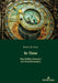 In Time: Map-Making Strategies and Musical Journeys by Barbara Barry