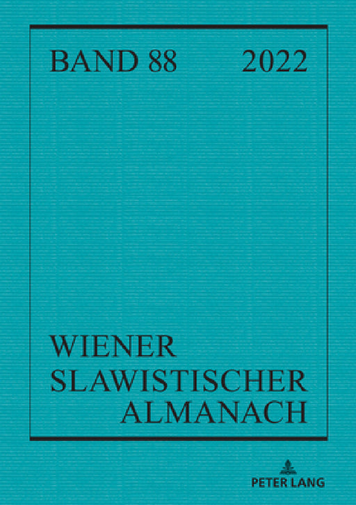 Wiener Slawistischer Almanach Band 88/2022 by Ilja Kukuj, Riccardo Nicolosi, Brigitte Obermayr