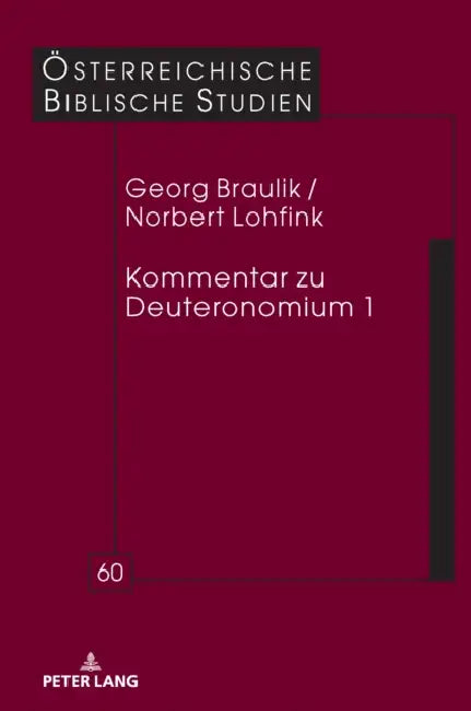 Kommentar zu Deuteronomium 1 by Georg Braulik, Norbert Lohfink