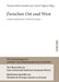 Zwischen Ost und West: Christen byzantinischer Tradition in Ungarn by Thomas Mark Németh, Tamás Véghseő