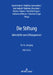 Die Stiftung: Jahreshefte zum Stiftungswesen 15./16. Jahrgang 2021/2022 by Fundare E V