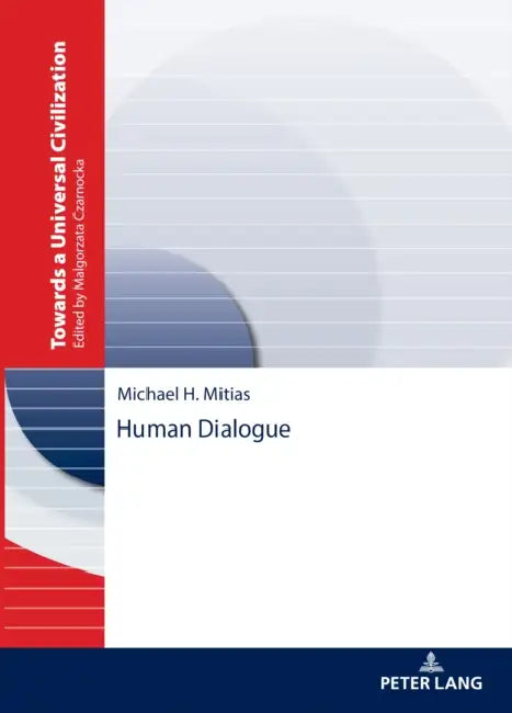 Human Dialogue by Malgorzata Czarnocka, Michael H. Mitias
