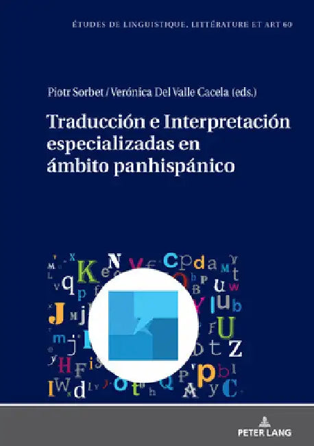 Traducción e Interpretación especializadas en ámbito panhispánico by Katarzyna Wolowska
