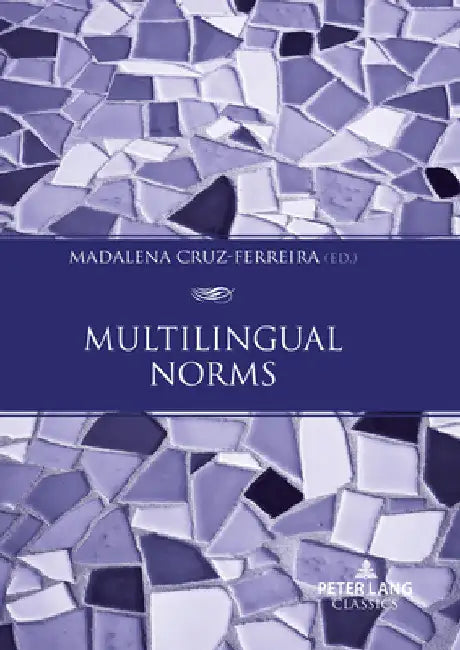 Multilingual Norms by Madalena Cruz-Ferreira