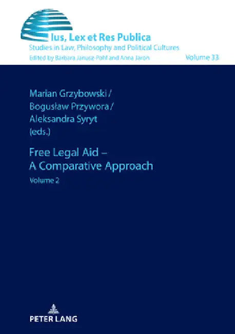 Free Legal Aid - A Comparative Approach: Volume 2 by Barbara Janusz-Pohl