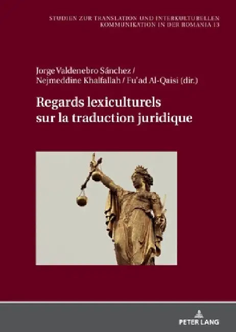 Regards Lexiculturels Sur La Traduction Juridique by Nadine Rentel