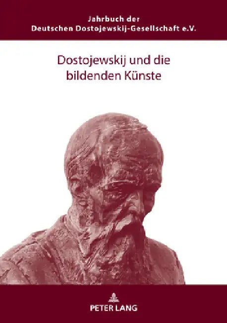 Dostojewskij und die bildenden Kuenste by Christoph Garstka