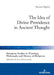 The Idea of Divine Providence in Ancient Thought by Tomasz Stępień