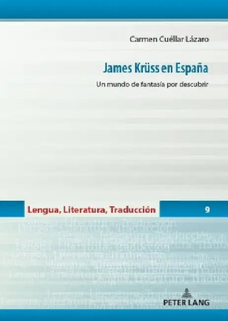James Kruess en España: Un mundo de fantasía por descubrir by María del Carmen Balbuena Torezano