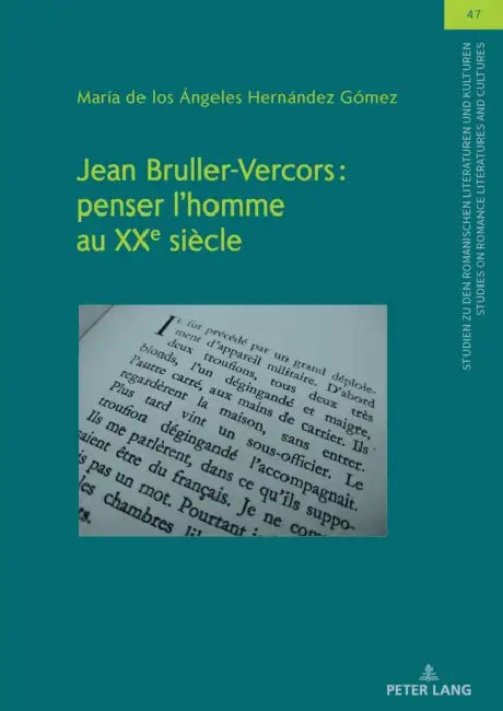 Jean Bruller-Vercors: Penser l'Homme Au Xxe Siècle by María de Los Ángele Hernández Gómez