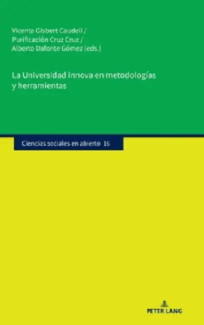La Universidad innova en metodologías y herramientas by Vicenta Gisbert Caudeli