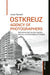 OSTKREUZ - Agency of Photographers: Reframing East German Identity, Memory, and the Politics of Display by Anne Pfautsch