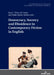Democracy, Secrecy and Dissidence in Contemporary Fiction in English by Juan L. Pérez-De-Luque, Paula Martín-Salván