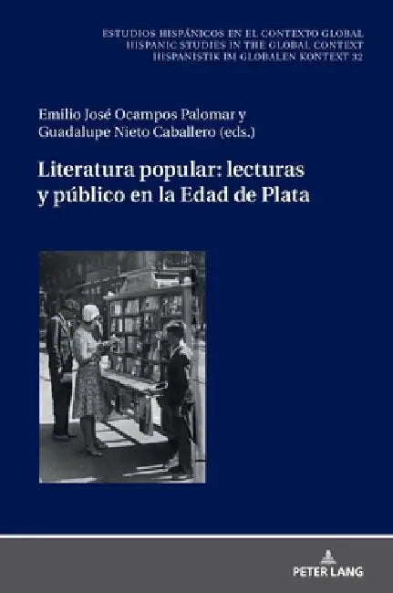 Literatura popular: lecturas y público en la Edad de Plata by Emilio José Ocampos Palomar, Guadalupe Nieto Caballero