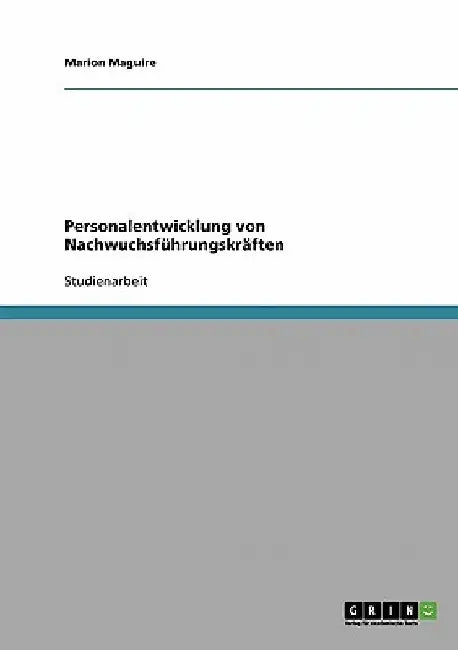 Personalentwicklung von Nachwuchsführungskräften by Maguire, Marion