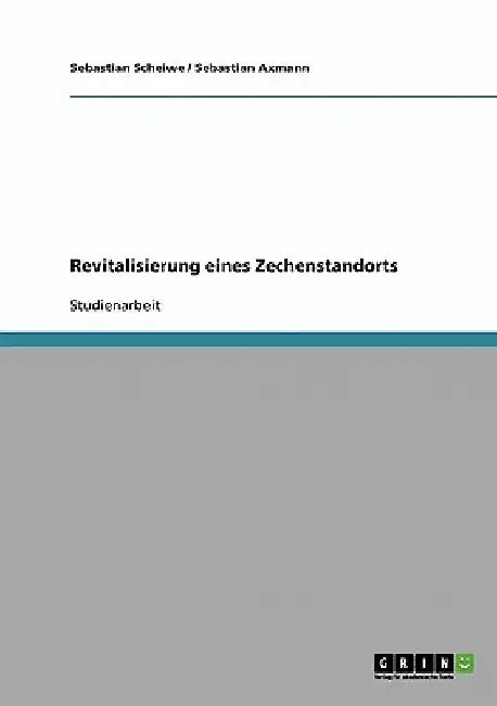 Revitalisierung eines Zechenstandorts by Scheiwe, Sebastian