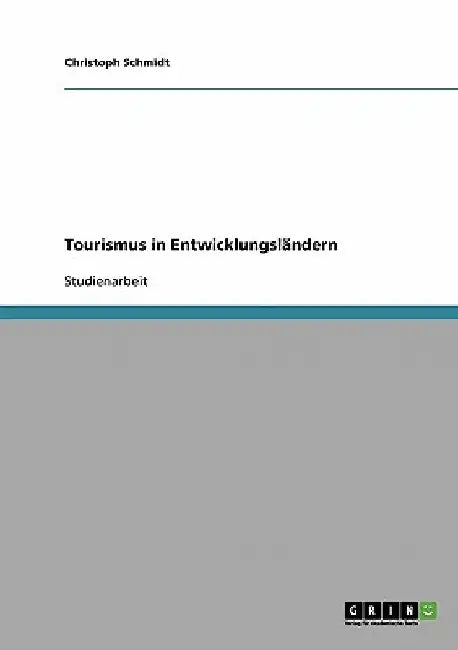 Tourismus in Entwicklungsländern by Schmidt, Christoph