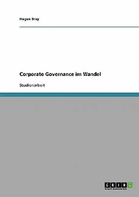 Corporate Governance im Wandel by Brey, Hagen