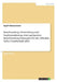 Benchmarking. Entwicklung und Implementierung eines geeigneten Benchmarking-Konzeptes für die Lübecker Hafen Gesellschaft mbH by Scheunemann, Ingolf