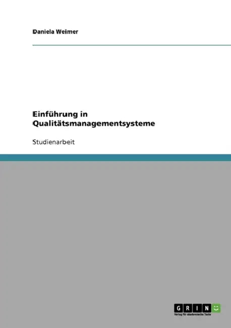 Einführung in Qualitätsmanagementsysteme by Daniela Weimer