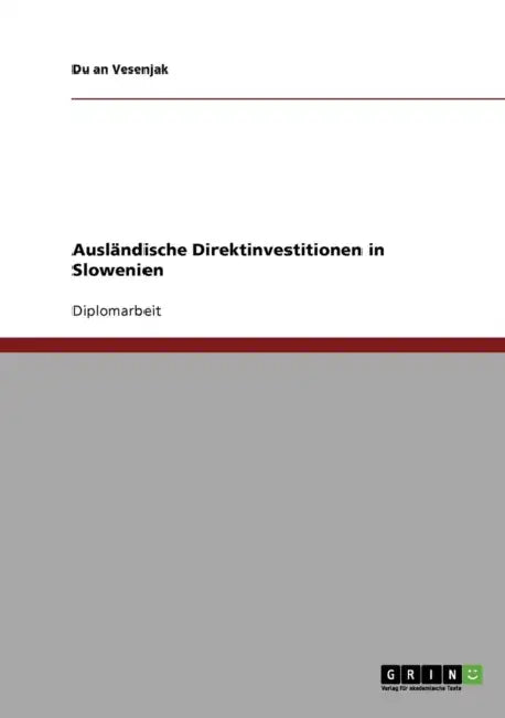 Ausländische Direktinvestitionen in Slowenien by Duan Vesenjak