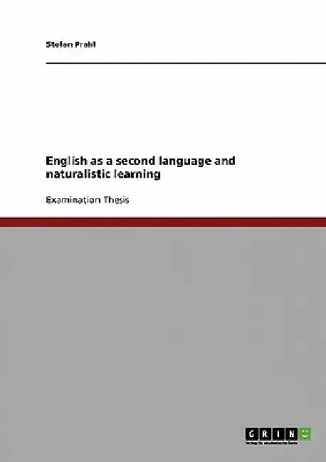 English as a second language and naturalistic learning by Stefan Prahl