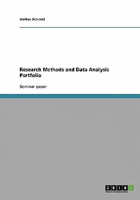 Research Methods and Data Analysis Portfolio by Volker Schmid