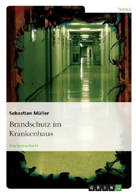 Brandschutz im Krankenhaus by Müller, Sebastian