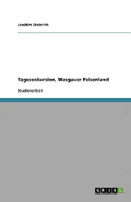 Tagesexkursion, Wasgauer Felsenland by Dieterich, Joachim