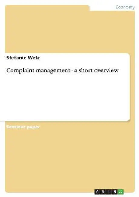 Complaint management - a short overview by Stefanie Welz