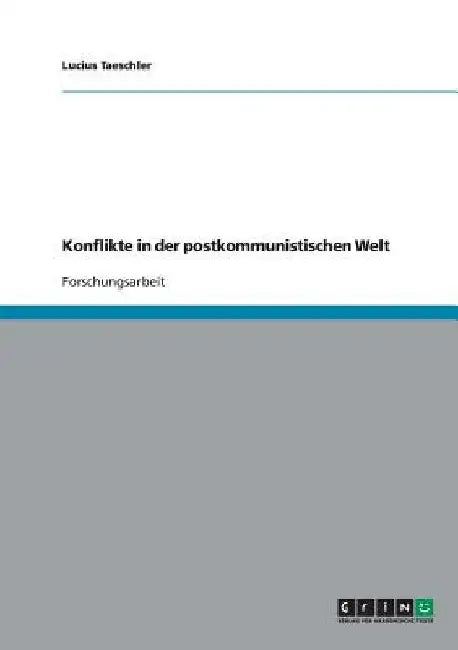 Konflikte in der postkommunistischen Welt by Taeschler, Lucius