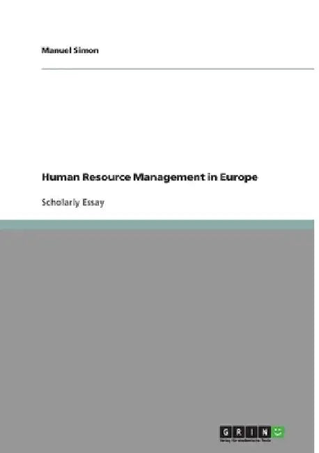 Human Resource Management in Europe by Simon, Manuel