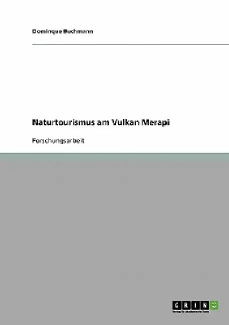 Naturtourismus am Vulkan Merapi by Buchmann, Dominque
