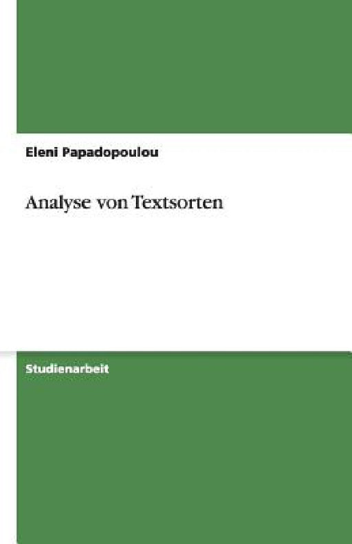 Analyse von Textsorten by Eleni Papadopoulou