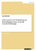 E-Procurement. Die Veränderung der Beschaffungsprozesse durch die Internet-Technologie by Rottstein, Lars