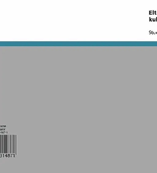 Eltern-Kind-Beziehungen aus kulturvergleichender Sicht by Fleischmann, Nicole