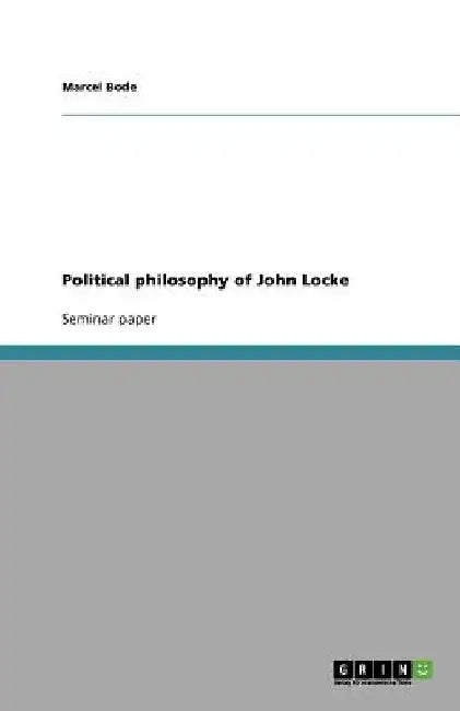 Political philosophy of John Locke by Marcel Bode