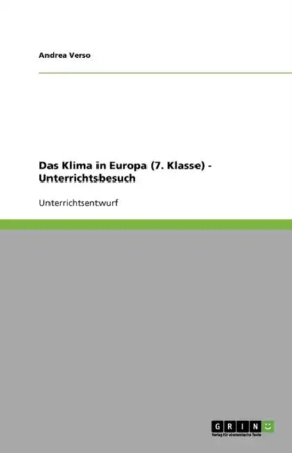 Das Klima in Europa (7. Klasse) - Unterrichtsbesuch by Andrea Verso
