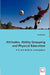 Attitudes, Ability Grouping and Physical Education - A Mixed-methods Investigation by Tim Fletcher