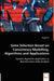 Gene Selection Based on Consistency Modelling, Algorithms and Applications - Genetic Algorithm Application in Bioinformatics Data Analysis by Yingjie Hu