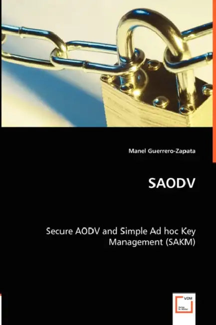 SAODV - Secure AODV and Simple Ad hoc Key Management (SAKM) by Manel Guerrero-Zapata