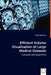 Efficient Volume Visualization of Large Medical Datasets - Concepts and Algorithms by Stefan Bruckner