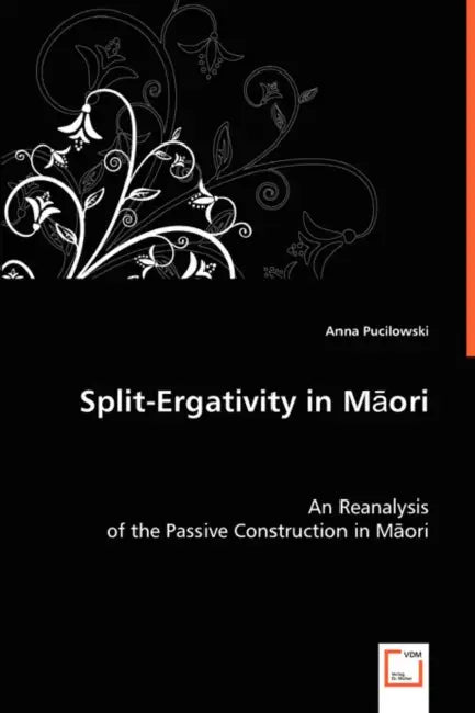 Split-Ergativity in Maori by Anna 'Pucilowski