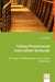 Taking Phenomenal Internalism Seriously - An Essay in the Philosophy of Conscious Experience by Gary Bartlett